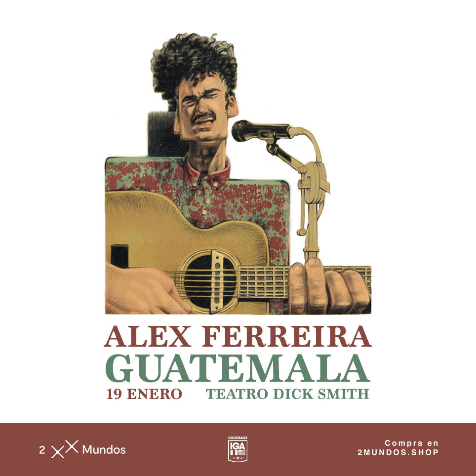 ALEX FERREIRA EN GUATEMALA